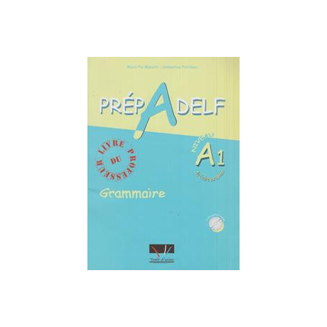 Prepadelf a1 Grammaire Professeur + cd