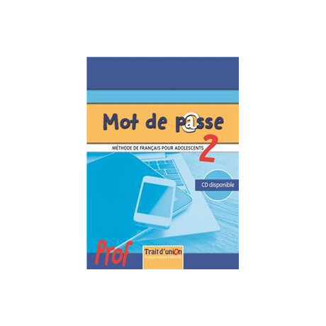 Mot de Passe 2 a2 Professeur