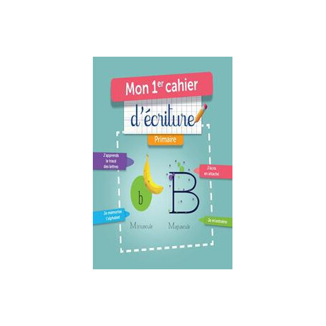Mon Premier 1er Cahier d' Ecriture