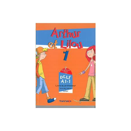 Arthur et Lilou 1 A1.1 Professeur + 2 cd 's