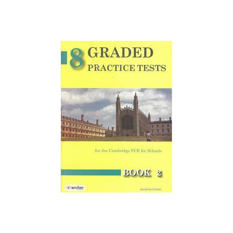 8 Graded Practice Tests 2 (Fce for Schools 2014)
