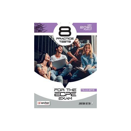8 Practice Tests for the Ecpe 2021 Format Teacher's Book