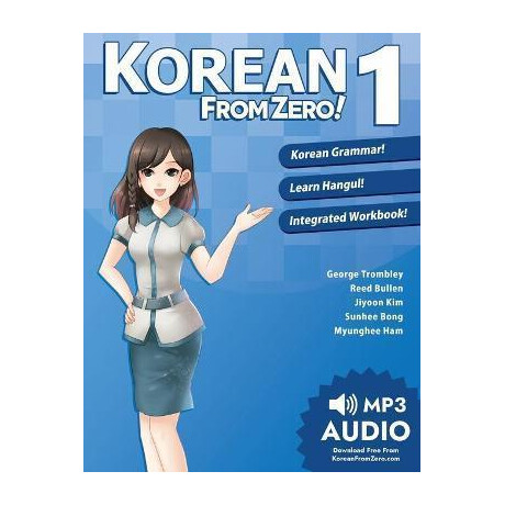 Korean From Zero!: 1 : Proven Methods to Learn Korean