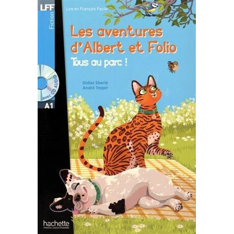 Les Aventures D'albert et Folio: Tous au Parc (+cd)