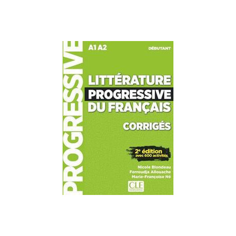 Litterature Progressive du Francais Debutant 2nd Edition Corriges Λυσεις