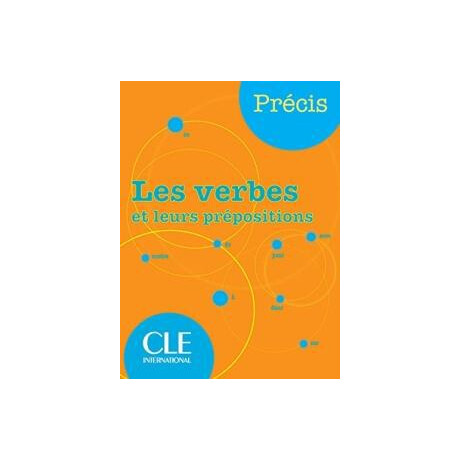 Precis - les Verbes et Leurs Propositions