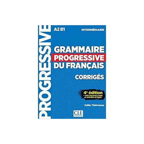 Grammaire Progressive du Francais Intermediaire corriges 4 Edition