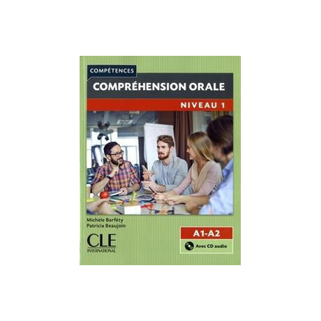 Comprehension Orale Niveau 1 a1-a2 (+cd)