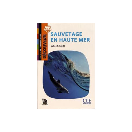 Decouverte Sauvetage en mer (+audio Online)
