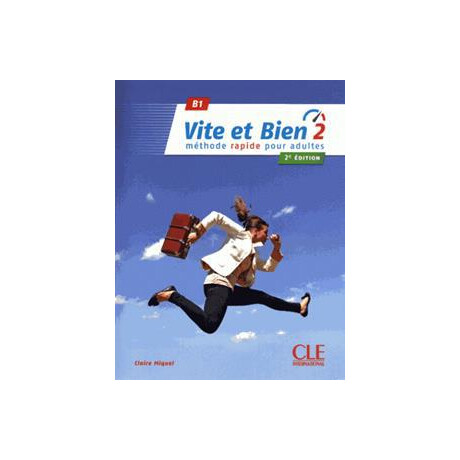 Vite et Bien 2 Eleve 2nd (+cd+corriges) 2018