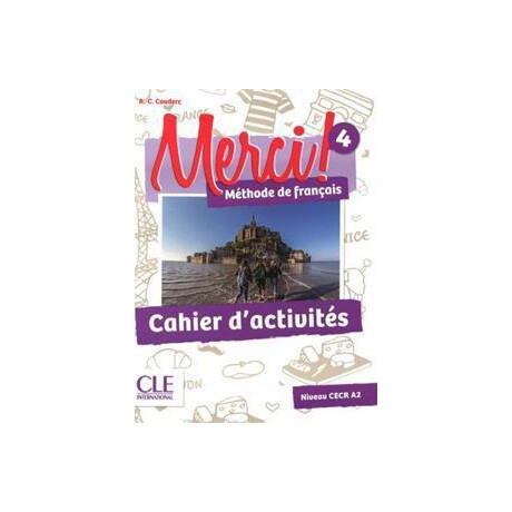 Merci 4 Cahier d' Activites