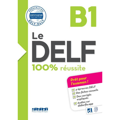 Le Delf 100% Reussite b1 Eleve (+app)