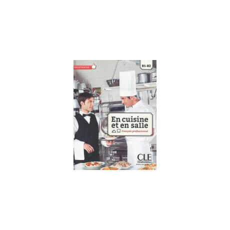 En Cuisine et ens Salle Niveau b1-b2 (+cd)