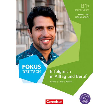Erfolgreich in Alltag und Beruf:bruckenkurs b1+