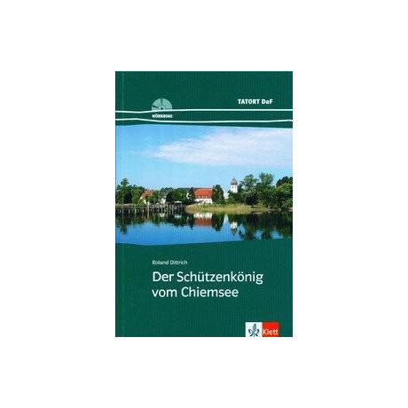 Der Schützenkoenig vom Chiemsee (Buch+cd)