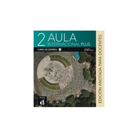 Aula Internacional Plus 2 (A2) Libro del Profedor
