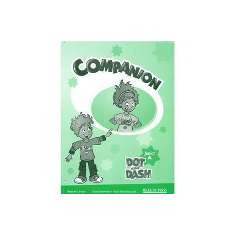 Dot and Dash Junior a Companion Teacher's Book