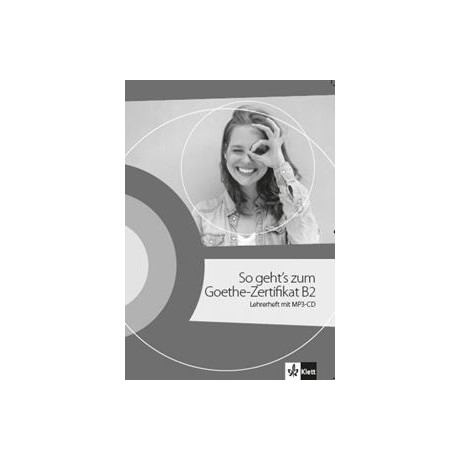 So Geht's zum Goethe Zertificat b2 neu Καθηγητη (+mp3)