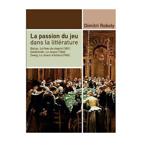 La Passion du jeu Dans la Litterature