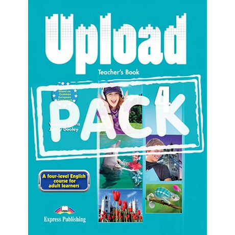 Upload 4 Teacher's Pack