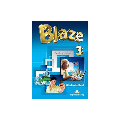 Blaze 3 Power  Pack (Student's Book With Iebook, the age of Dinosaurs (Baby Clil), wb & Comp., Blaze 3 Presentation Skills, Grammar)