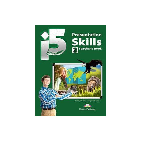 Incredible 5 lvl 3 Presentation Skills Teacher's Book