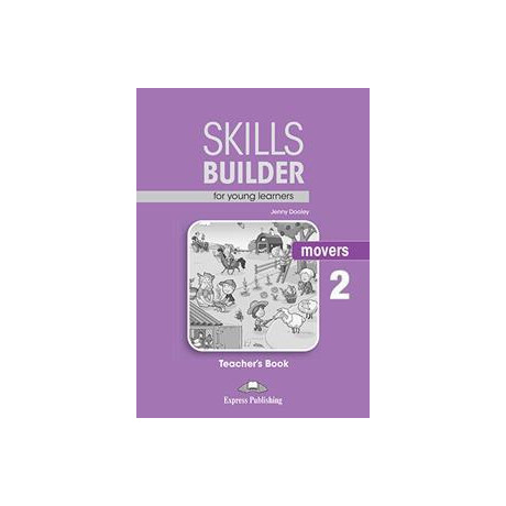 Skills Builder for Young Learners Movers 2 Teacher's Book