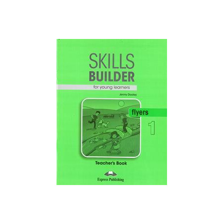 Skills Builder for Young Learner's Flyers 1 Teacher's Book