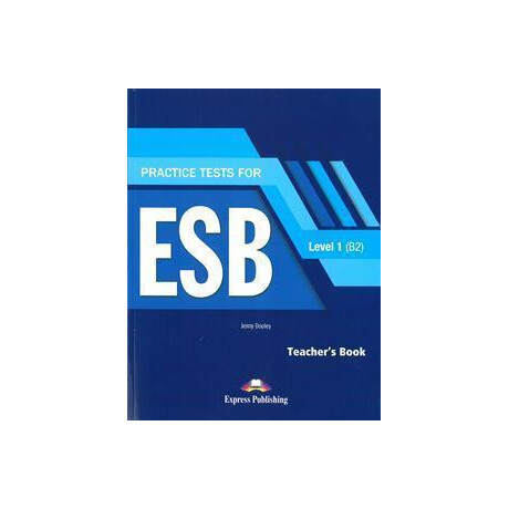 Practice Tests for esb 1 b2 Teacher's Book (+digi-Book)