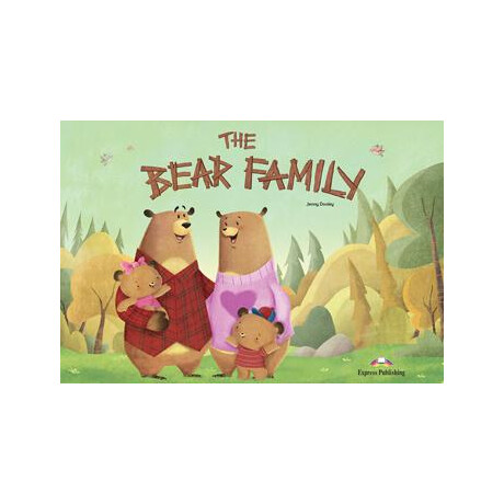 The Bear Family - big Story Book