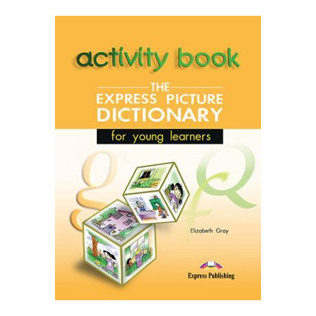 The Express Picture Dictionary for Young Learners Activity Book