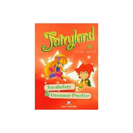 Fairyland 4 Vocabulary & Grammar Practice