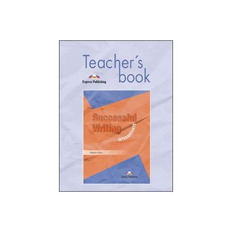 Successful Writing Intermediate Teacher's Book Βιβλιο Καθηγητη