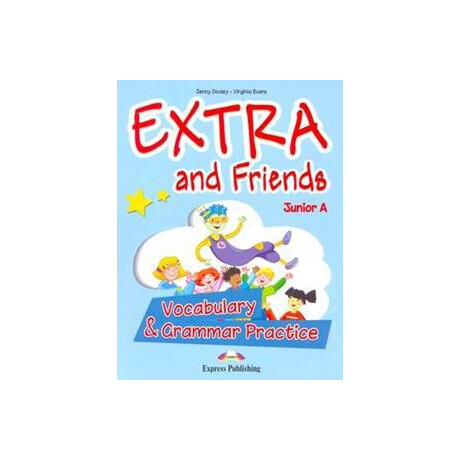 Extra & Friends Junior a Vocabulary & Grammar Practice