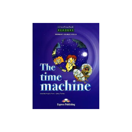 Time Machine (Illustrated) Level a2 (Book+cd)