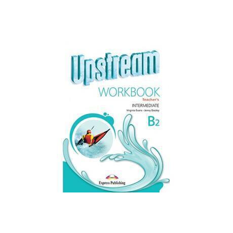 Upstream Intermediate b2 Workbook Teacher's Revised 2015