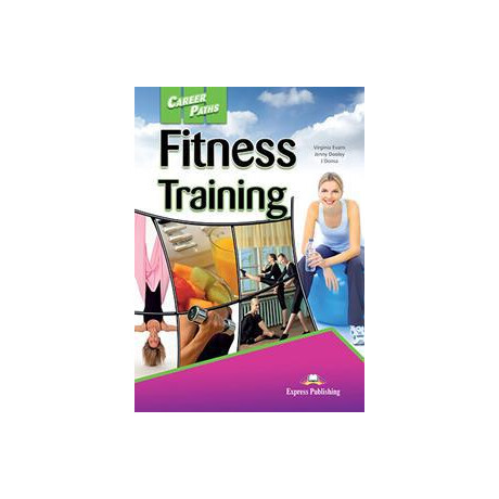 Career Paths Fitness Training Student's Book (+cross-Platform)