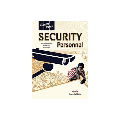 Career Paths Security Personnel Student's Book (+cross-Platform)