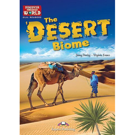The Desert Biome