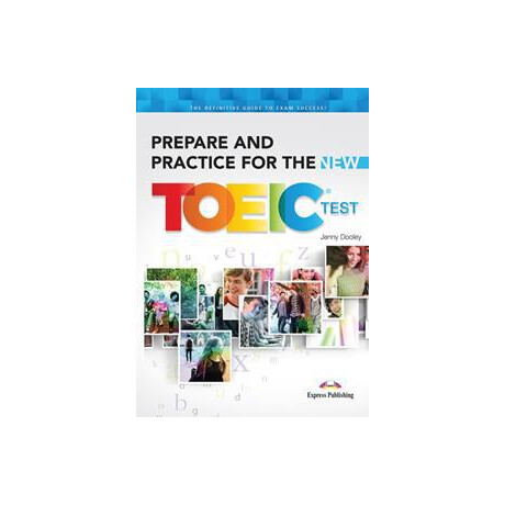 Prepare and Practice for the new Toeic Test Student's Book