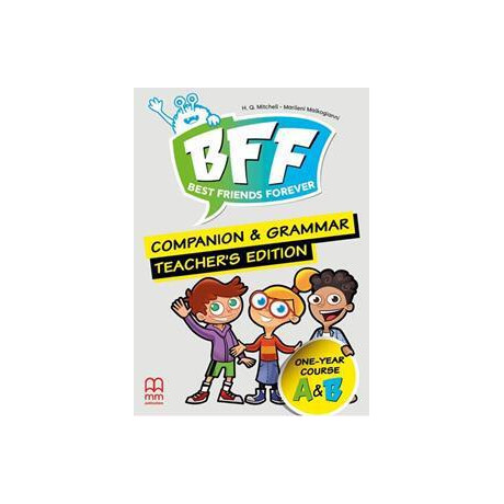 Best Friends Forever Junior a & b Companion & Grammar Teacher's