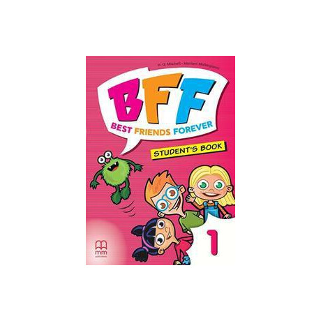 Bff - Best Friends Forever 1 pre-Junior Student's Book (With abc Book)