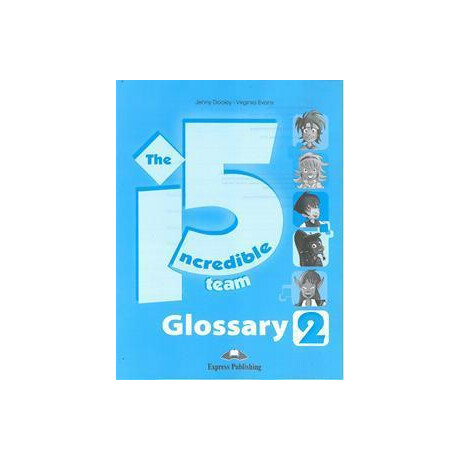 Incredible 5 Team 2 Glossary
