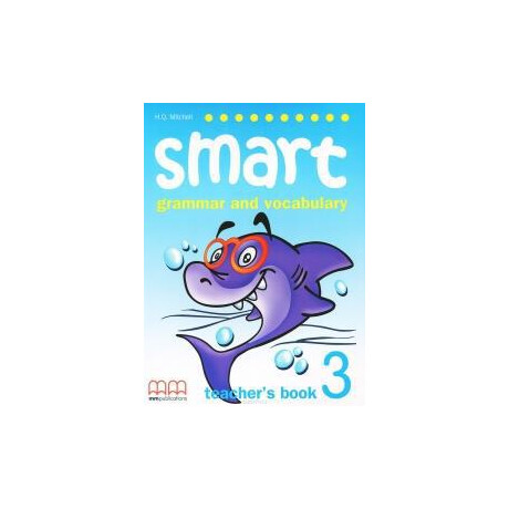 Smart Grammar & Vocabulary 3 Teacher's Book Βιβλιο Καθηγητη Smart Grammar & Vocabulary 3 Teacher's Book Βιβλιο Καθηγητη