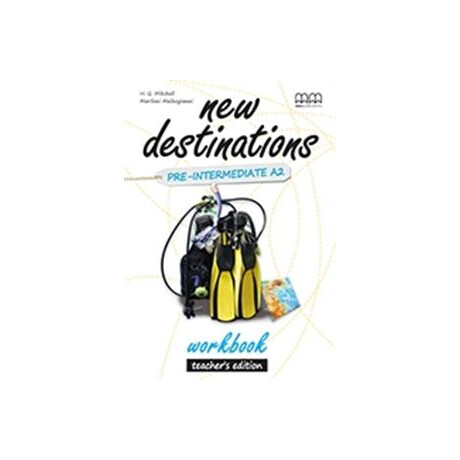 New Destinations a2 pre-Intermediate Workbook Teacher's Edition New Destinations a2 pre-Intermediate Workbook Teacher's Edition