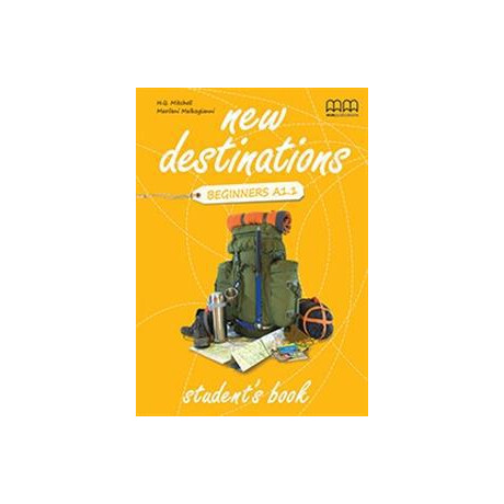 New Destinations A1.1 Beginners Student's Book New Destinations A1.1 Beginners Student's Book