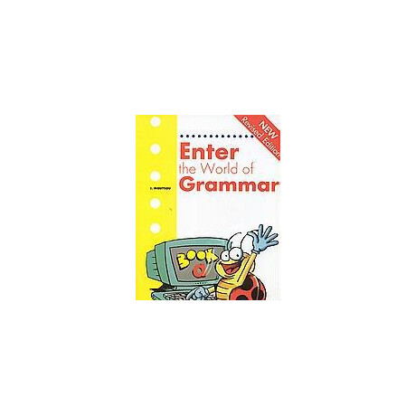 Enter the World of Grammar a Student's Book
