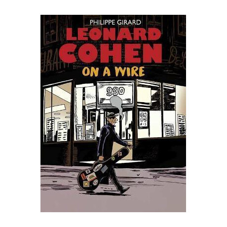 Leonard Cohen : on a Wire