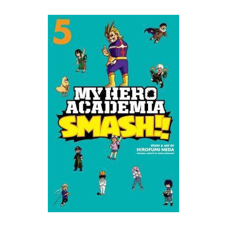 My Hero Academia: Smash!! vol 05