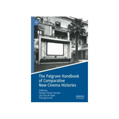 The Palgrave Handbook of Comparative new Cinema Histories